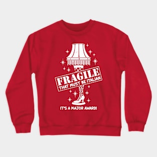 Fragile Leg Lamp Crewneck Sweatshirt